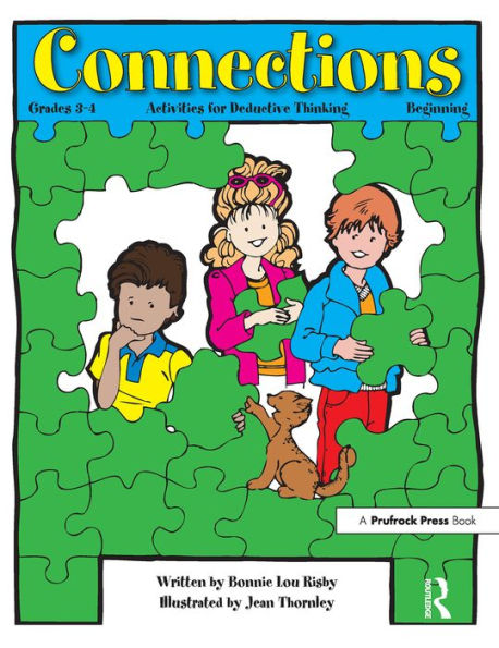 Connections: Activities for Deductive Thinking (Beginning, Grades 3-4)