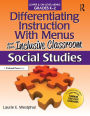 Differentiating Instruction With Menus for the Inclusive Classroom: Social Studies (Grades K-2)