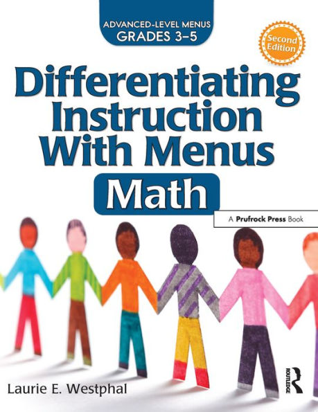 Differentiating Instruction With Menus: Math (Grades 3-5)