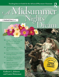 Title: Advanced Placement Classroom: A Midsummer Night's Dream, Author: Kathryn L. Johnson