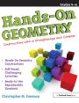 Hands-On Geometry: Constructions With a Straightedge and Compass (Grades 4-6)