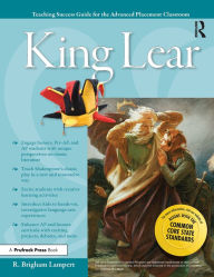 Title: Advanced Placement Classroom: King Lear, Author: R. Brigham Lambert
