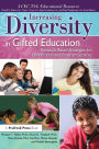 Increasing Diversity in Gifted Education: Research-Based Strategies for Identification and Program Services