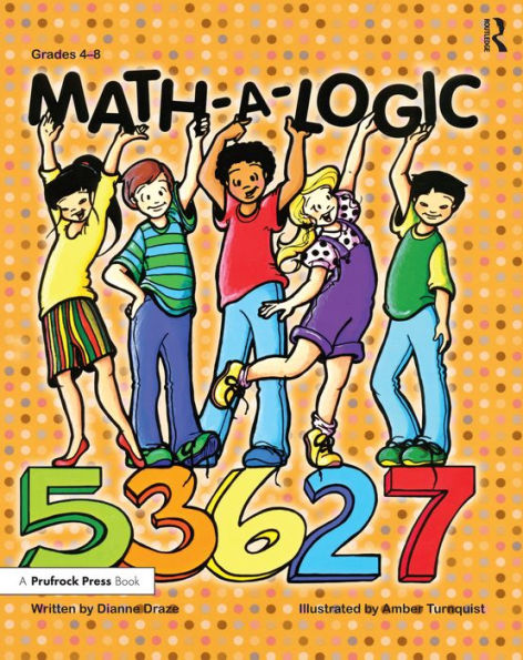Math-a-Logic: Grades 4-8
