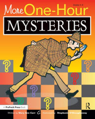 Title: More One-Hour Mysteries: Grades 4-8, Author: Mary Ann Carr