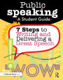 Public Speaking: 7 Steps to Writing and Delivering a Great Speech (Grades 4-8)