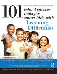 Title: 101 School Success Tools for Smart Kids With Learning Difficulties, Author: Betty Shevitz