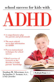 Title: School Success for Kids With ADHD, Author: Stephan M. Silverman