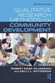 Title: Qualitative Research Methods for Community Development, Author: Robert Mark Silverman