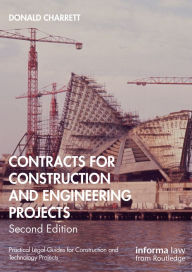 Title: Contracts for Construction and Engineering Projects, Author: Donald Charrett