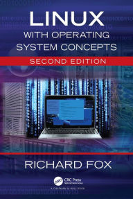 Title: Linux with Operating System Concepts, Author: Richard Fox