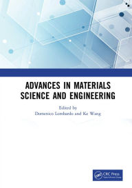 Title: Advances in Materials Science and Engineering: Proceedings of the 7th Annual International Workshop on Materials Science and Engineering, (IWMSE 2021), Changsha, Hunan, China, 21-23 May 2021, Author: Domenico Lombardo