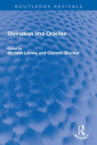 Title: Divination and Oracles, Author: Michael Loewe