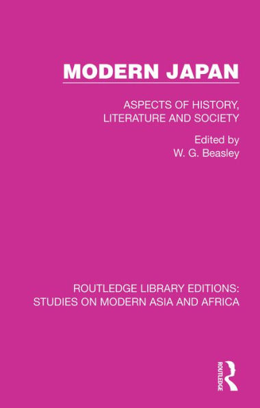 Modern Japan: Aspects of History, Literature and Society