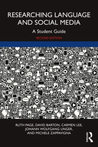 Title: Researching Language and Social Media: A Student Guide, Author: Ruth Page