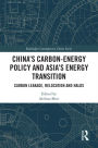 China's Carbon-Energy Policy and Asia's Energy Transition: Carbon Leakage, Relocation and Halos