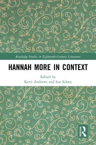 Title: Hannah More in Context, Author: Kerri Andrews