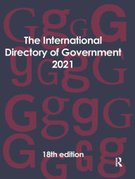 Title: The International Directory of Government 2021, Author: Europa Publications