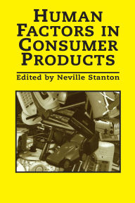 Title: Human Factors In Consumer Products, Author: Neville A. Stanton