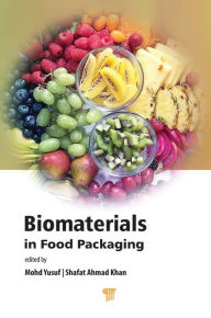 Title: Biomaterials in Food Packaging, Author: Mohd Yusuf