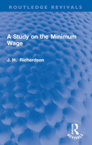 Title: A Study on the Minimum Wage, Author: J. Henry Richardson