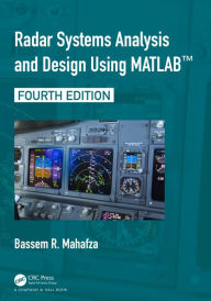Title: Radar Systems Analysis and Design Using MATLAB, Author: Bassem R. Mahafza