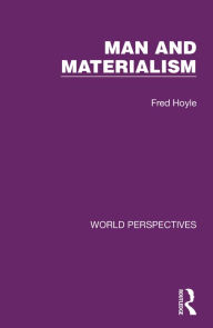 Title: Man and Materialism, Author: Fred Hoyle