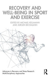 Title: Recovery and Well-being in Sport and Exercise, Author: Michael Kellmann