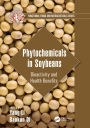Phytochemicals in Soybeans: Bioactivity and Health Benefits