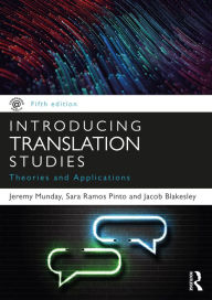 Title: Introducing Translation Studies: Theories and Applications, Author: Jeremy Munday