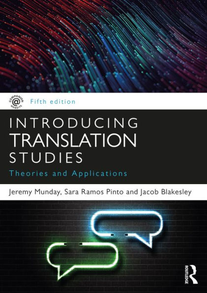 Introducing Translation Studies: Theories and Applications