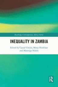 Title: Inequality in Zambia, Author: Caesar Cheelo