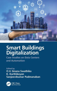 Title: Smart Buildings Digitalization: Case Studies on Data Centers and Automation, Author: O.V. Gnana Swathika