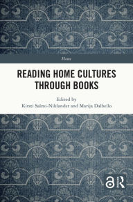 Title: Reading Home Cultures Through Books, Author: Kirsti Salmi-Niklander