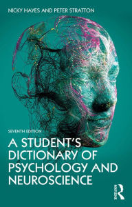 Title: A Student's Dictionary of Psychology and Neuroscience, Author: Nicky Hayes