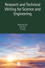 Title: Research and Technical Writing for Science and Engineering, Author: Meikang Qiu