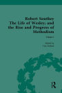 The Life of Wesley: and the Rise and Progress of Methodism, by Robert Southey