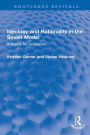 Ideology and Rationality in the Soviet Model: A legacy for Gorbachev