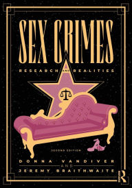 Title: Sex Crimes: Research and Realities, Author: Donna Vandiver