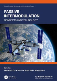 Title: Passive Intermodulation: Concepts and Technology, Author: Wanzhao Cui