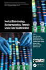 Medical Biotechnology, Biopharmaceutics, Forensic Science and Bioinformatics