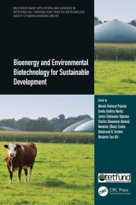 Title: Bioenergy and Environmental Biotechnology for Sustainable Development, Author: Akinola Rasheed Popoola