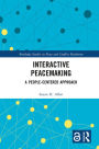 Interactive Peacemaking: A People-Centered Approach