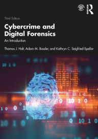 Title: Cybercrime and Digital Forensics: An Introduction, Author: Thomas J. Holt