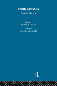 Title: South East Asia:Colonl Hist V1, Author: Paul Kratoska