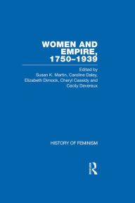 Title: Women and Empire 1750-1939: Volume 1: Australia, Author: Susan Martin