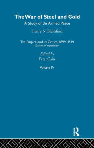 Title: The Empire and its Critics, 1899-1939: Classics of Imperialism, Author: Peter Cain