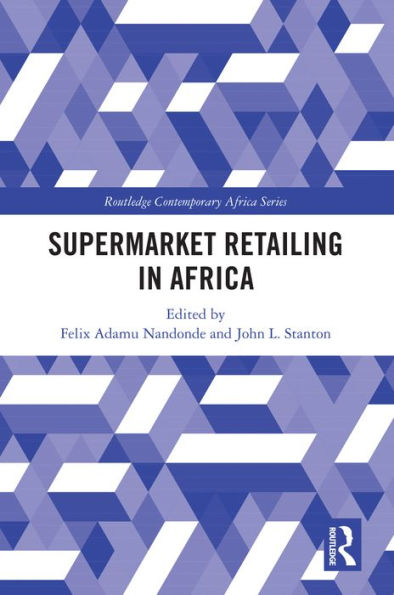 Supermarket Retailing in Africa