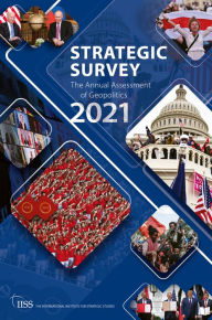 Title: The Strategic Survey 2021, Author: The International Institute for Strategic Studies (IISS)