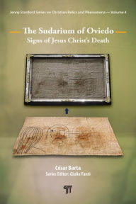 Title: The Sudarium of Oviedo: Signs of Jesus Christ's Death, Author: César Barta